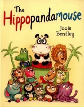 The Hippopandamouse by Jools Bentley Book