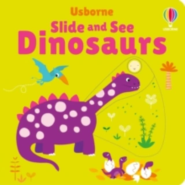 Slide and See Dinosaurs Board book