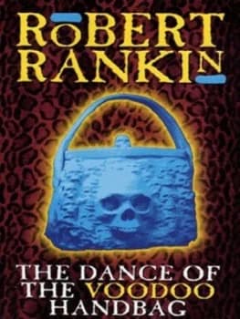 The Dance of the Voodoo Handbag by Robert Rankin Paperback