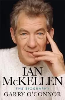 Ian McKellen : The Biography