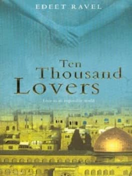 Ten Thousand Lovers by Edeet Ravel Paperback