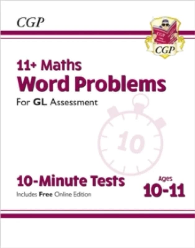 11+ GL 10-Minute Tests: Maths Word Problems - Ages 10-11 Book 1 (with Online Edition) Multiple-component retail product, part(s) enclose