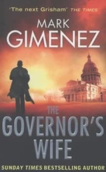 The Governors Wife by Mark Gimenez Paperback
