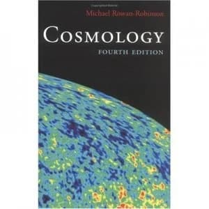 Cosmology by Michael Rowan-Robinson Hardback