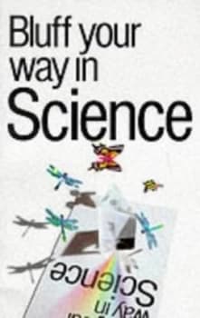 Bluff Your Way in Science by Brian Malpass Paperback