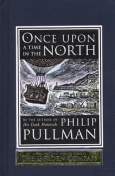 Once upon a Time in the North by Philip Pullman Hardback