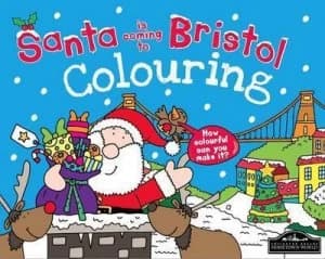 Santa Is Coming to Bristol Colouring Paperback