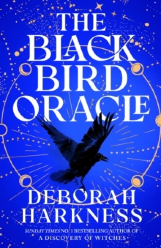The Black Bird Oracle. Paperback. By Deborah Harkness Books