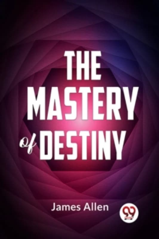 The Mastery Of Destiny Paperback