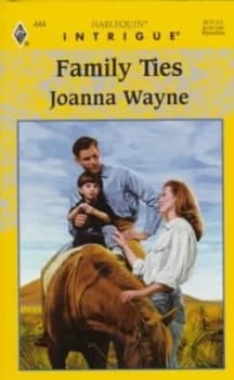 Family Ties by Joanna Wayne Paperback