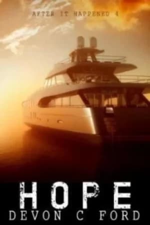 After it Happened Hope by Devon C Ford