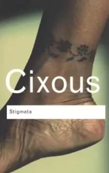 Stigmata by Hlne Cixous