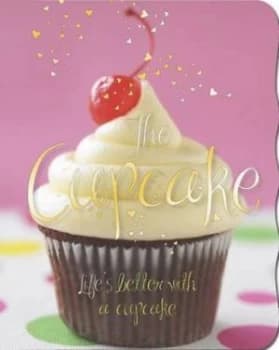 The Cupcake by Angela Drake and Teresa Goldfinch Paperback