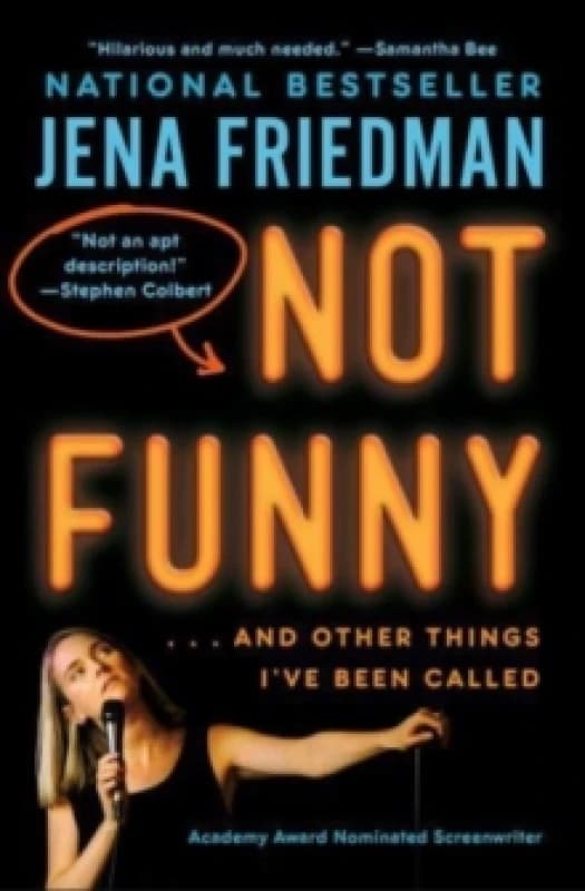 Not Funny : And Other Things I've Been Called Paperback / softback