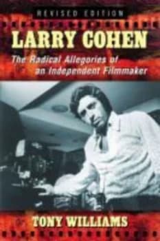 Larry Cohen by Tony Williams Paperback