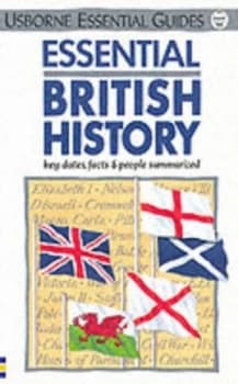 Essential British History by Antonia Cunningham and Stephen Conlin and Gerald Wood and Anne Millard Book