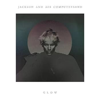 Jackson and His Computerband - Glow CD