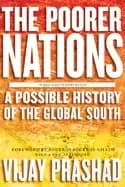poorer nations a possible history of the global south