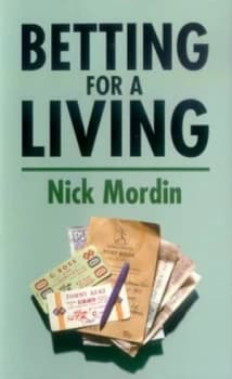 Betting for a Living by Nick Mordin Book