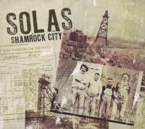 Shamrock City by Solas CD Album