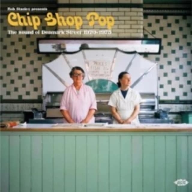 Bob Stanley Presents Chip Shop Pop: The Sound of Denmark Street 1970-1975 Vinyl