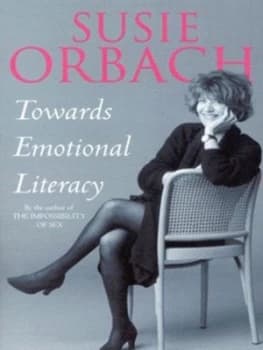 Towards Emotional Literacy by Susie Orbach Paperback