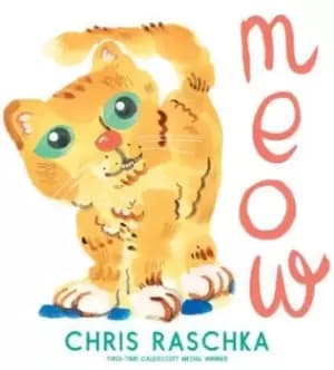 Meow by Chris Raschka