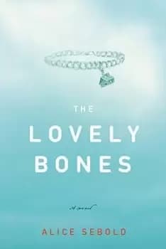 Lovely Bones by Sebold