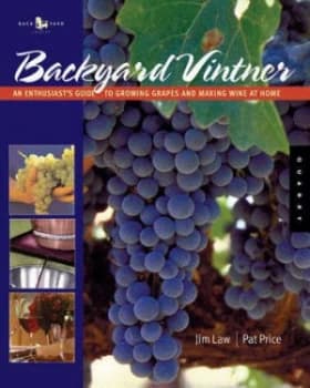 The Backyard Vintner by Jim Law Paperback