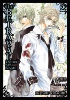 The Betrayal Knows My Name. Vol. 2 by Hotaru Odagiri Paperback