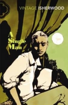 A Single Man by Christopher Isherwood Paperback