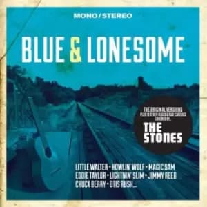 Blue & Lonesome - The Original Versions Plus Blues and R&B Classics Covered By the Stones by Various Artists CD Album