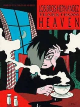 Love and Rockets Vol.4 Tears from Heaven by Gilbert Hernandez Paperback