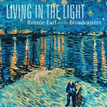 Ronnie & The Broadcasters Earl - Living in the Light CD