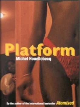 Platform by Michel Houellebecq Hardback