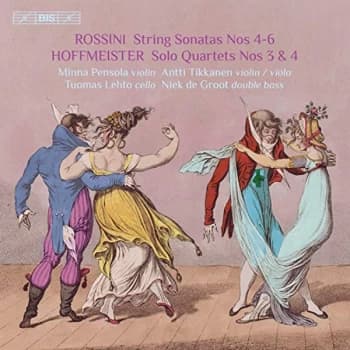 Minna Pensola - Rossini: String Sonatas Nos 4-6/Hoffmeister: Solo Quartets Nos.. CD