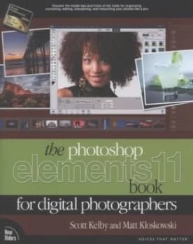 The Photoshop Elements 11 Book for Digital Photographers by Scott Kelby Paperback