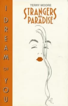 Strangers in Paradise Book 2 I Dream of You by Terry Moore Book