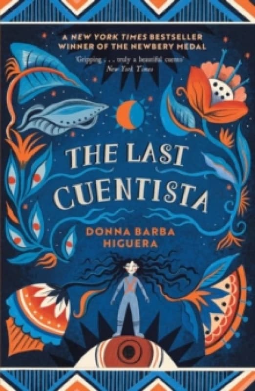 The Last Cuentista : Winner of the Newbery Medal Paperback / softback