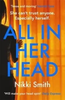 All in her head by Nikki Smith