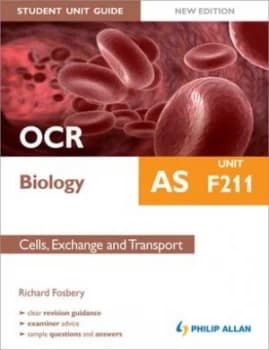 Ocr As Biology. Unit F211 Cells Exchange and Transport by Richard Fosbery Paperback