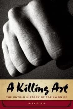 The Art of Killing by Alex Gillis Hardback
