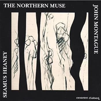 Seamus Heaney & John Montague - The Northern Muse CD