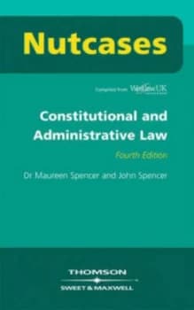 Constitutional and Administrative Law by Maureen Spencer and John Spencer Book