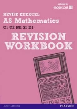 Revise Edexcel As Mathematics Revision Workbook by Glyn Payne Paperback