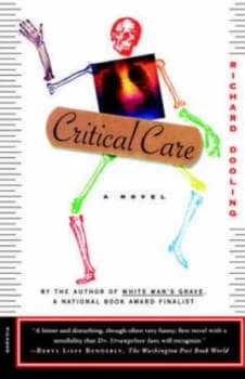 Critical Care by Richard Dooling Book