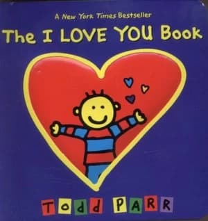 The I Love You Book by Todd Parr Hardback