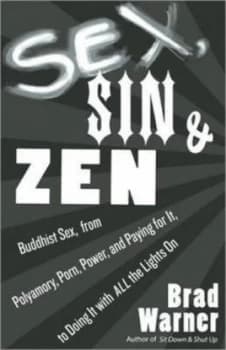 Sex Sin and Zen by Brad Warner Paperback