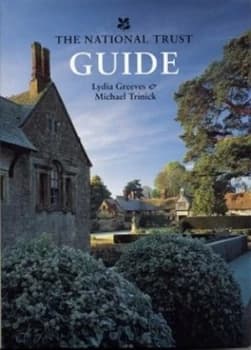 The National Trust Guide by Lydia Greeves and Michael Trinick Hardback