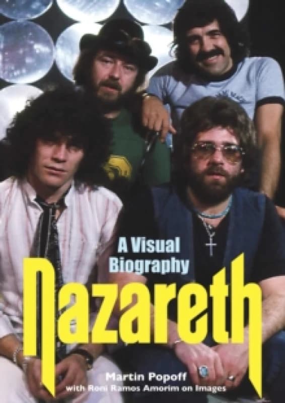 Nazareth A Visual Biography Paperback / softback